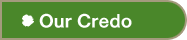 Our Credo